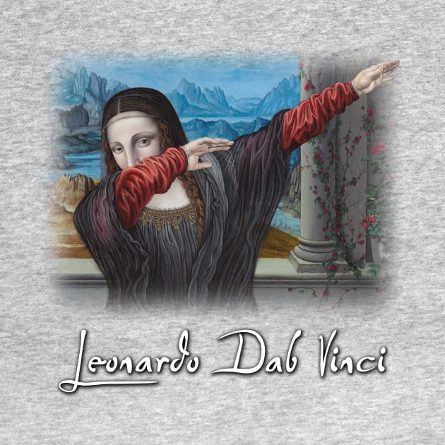 Dabbing Mona Lisa by StevenCrawleyDesigns